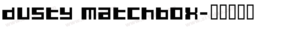 dusty matchbox字体转换